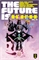 The Future Is ******: Black Mountain (TPB) 22825 - фото 42649