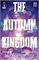 Autumn Kingdom: The Wraithbound Queen #1 24806