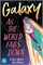 Galaxy As The World Falls Down (TPB) 24992