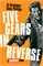 Five Gears In Reverse: A Criminal Book (HC) 25032