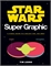 Star Wars: Super Graphic – A Visual Guide To A Galaxy Far Far Away (TPB) 28986