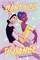 Dare You To Dance – Graphic Novel (TPB) 32331