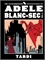 Extraordinary Adventures Of Adele Blanc-Sec (HC – Vol. 01) 32337