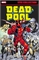 Deadpool: Funeral For A Freak (Epic Collection | TPB) 40501