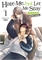 Hate Me But Let Me Stay Mr Asanaga And Mr Yanagi (GN-TPB – Vol. 01) 40693